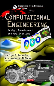 Computational Engineering : Design, Development & Applications, Hardback Book Computational Engineering : Design, Development & Applications, Hardback Book