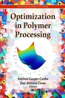 Optimization in Polymer Processing, Hardback Book Optimization in Polymer Processing, Hardback Book