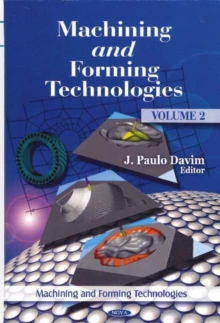 Machining & Forming Technologie : Volume 2, Hardback Book Machining & Forming Technologie : Volume 2, Hardback Book