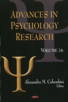 Advances in Psychology Research : Volume 76, Hardback Book Advances in Psychology Research : Volume 76, Hardback Book