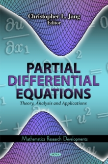 Partial Differential Equations : Theory, Analysis & Applications, Hardback Book Partial Differential Equations : Theory, Analysis & Applications, Hardback Book