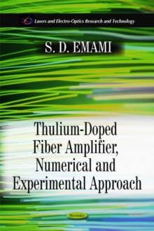 Thulium-Doped Fiber Amplifier, Numerical & Experimental Approach, Paperback Book Thulium-Doped Fiber Amplifier, Numerical & Experimental Approach, Paperback Book