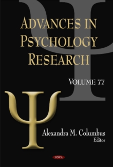 Advances in Psychology Research : Volume 77, Hardback Book Advances in Psychology Research : Volume 77, Hardback Book