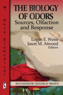 Biology of Odors : Sources, Olfaction & Response, Hardback Book Biology of Odors : Sources, Olfaction & Response, Hardback Book