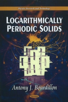 Logarithmically Periodic Solids, Paperback Book Logarithmically Periodic Solids, Paperback Book