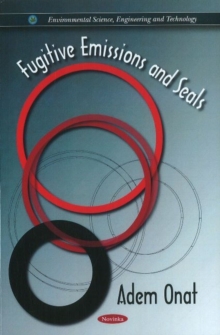 Fugitive Emissions & Seals, Paperback Book Fugitive Emissions & Seals, Paperback Book