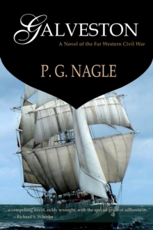 Galveston : The Far Western Civil War, #3