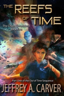 Reefs of Time: Part One of the "Out of Time" Sequence