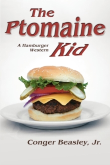 The Ptomaine Kid : A Hamburger Western