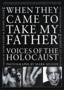When They Came to Take My Father : Voices of the Holocaust, Paperback Book When They Came to Take My Father : Voices of the Holocaust, Paperback Book
