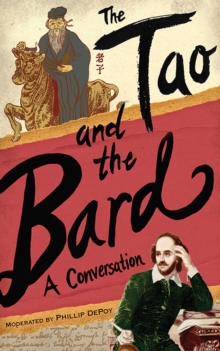 The Tao and the Bard : A Conversation