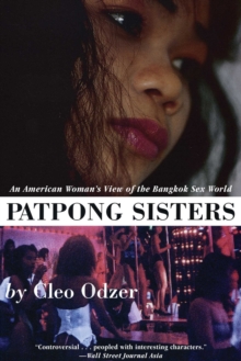 Patpong Sisters : An American Woman's View of the Bangkok Sex World