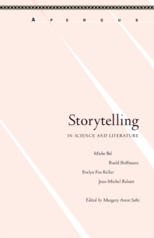 Storytelling in Science and Literature, Paperback / softback Book Storytelling in Science and Literature, Paperback / softback Book