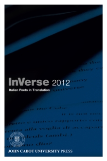 InVerse 2012 : Italian Poets in Translation, Paperback / softback Book InVerse 2012 : Italian Poets in Translation, Paperback / softback Book
