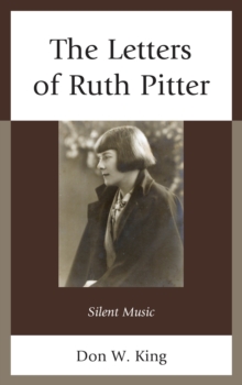 The Letters of Ruth Pitter : Silent Music, Hardback Book The Letters of Ruth Pitter : Silent Music, Hardback Book