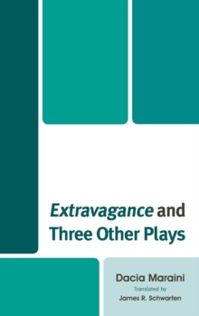 Extravagance and Three Other Plays, Hardback Book Extravagance and Three Other Plays, Hardback Book