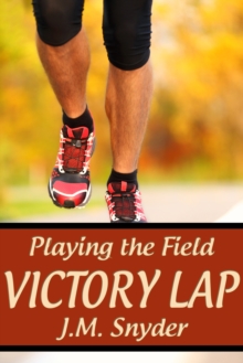 Playing the Field: Victory Lap