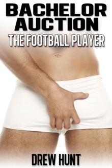 Bachelor Auction: The Football Player