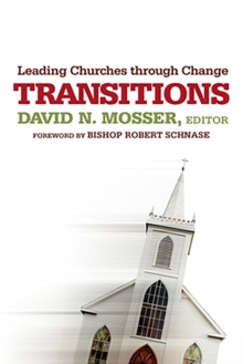 Transitions : Leading Churches through Change