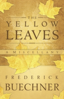 The Yellow Leaves : A Miscellany