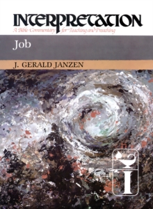 Job : Interpretation: A Bible Commentary for Teaching and Preaching