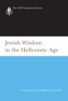 Jewish Wisdom in the Hellenistic Age