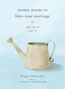 Twenty Poems To Bless Your Marriage, Paperback Book Twenty Poems To Bless Your Marriage, Paperback Book