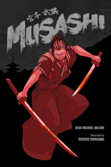 Musashi (A Graphic Novel)