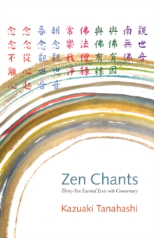 Zen Chants, Paperback / softback Book Zen Chants, Paperback / softback Book