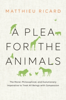 A Plea For The Animals, A, Paperback Book A Plea For The Animals, A, Paperback Book