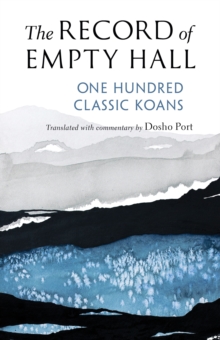 The Record of Empty Hall : One Hundred Classic Koans