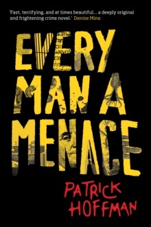 Every Man a Menace, Paperback Book Every Man a Menace, Paperback Book