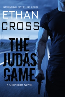 The Judas Game : A Shepherd Thriller, Hardback Book The Judas Game : A Shepherd Thriller, Hardback Book