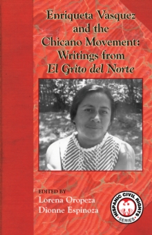 Enriqueta Vasquez and the Chicano Movement