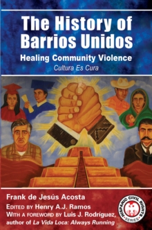 The  History of Barrios Unidos