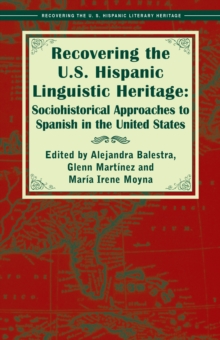 Recovering the U.S. Hispanic Linguistic Heritage