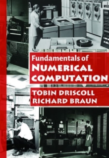 Fundamentals of Numerical Computation, Hardback Book Fundamentals of Numerical Computation, Hardback Book