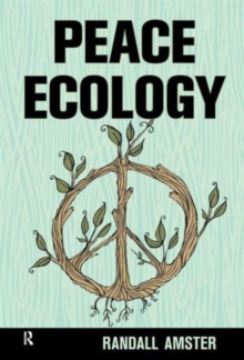 Peace Ecology, Hardback Book Peace Ecology, Hardback Book