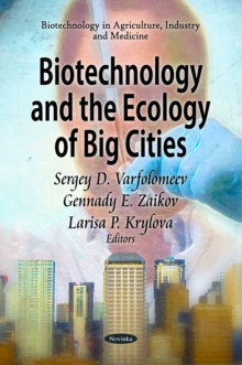 Biotechnology and the Ecology of Big Cities