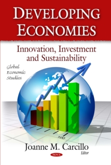 Developing Economies : Innovation, Investment and Sustainability