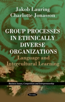 Group Processes in Ethnically Diverse Organizations : Language and Intercultural Learning