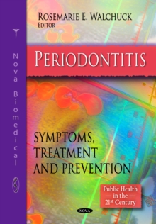 Periodontitis : Symptoms, Treatment and Prevention