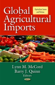 Global Agricultural Imports, Hardback Book Global Agricultural Imports, Hardback Book