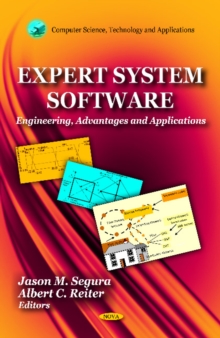 Expert System Software : Engineering, Advantages & Applications, Hardback Book Expert System Software : Engineering, Advantages & Applications, Hardback Book