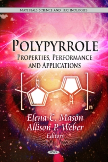 Polypyrrole : Properties, Performance & Applications, Hardback Book Polypyrrole : Properties, Performance & Applications, Hardback Book