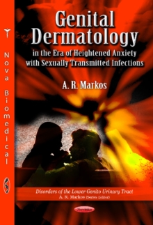 Genital Dermatology in the Era of Heightened Anxiety with Sexually Transmitted Infections, Paperback Book Genital Dermatology in the Era of Heightened Anxiety with Sexually Transmitted Infections, Paperback Book