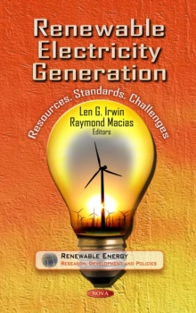 Renewable Electricity Generation : Resources, Standards, Challenges