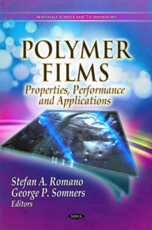 Polymer Films : Properties, Performance & Applications, Hardback Book Polymer Films : Properties, Performance & Applications, Hardback Book