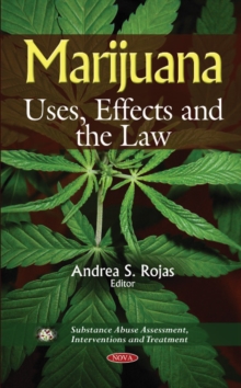 Marijuana : Uses, Effects & the Law, Hardback Book Marijuana : Uses, Effects & the Law, Hardback Book