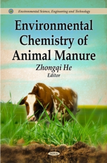 Environmental Chemistry of Animal Manure, Hardback Book Environmental Chemistry of Animal Manure, Hardback Book